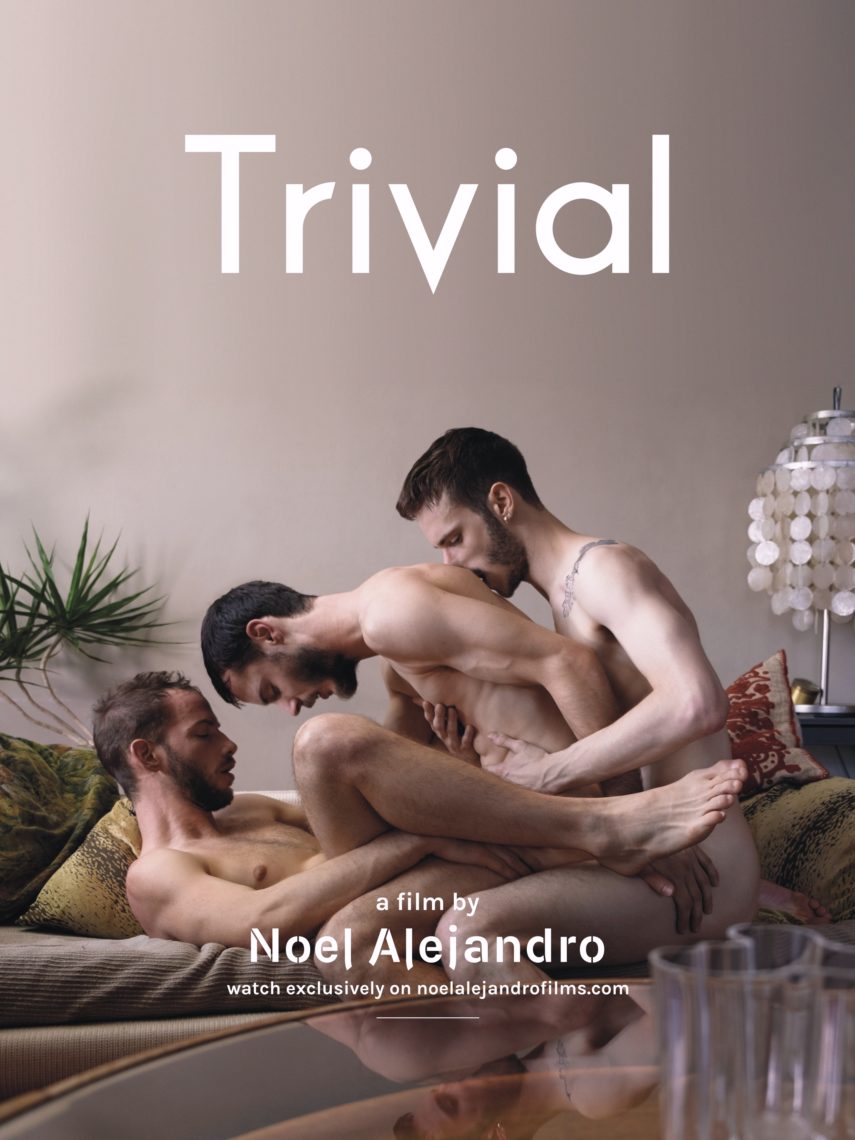 Trivial by Noel Alejandro - PORNCEPTUAL